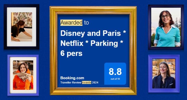 Apartment And Paris * Netflix * Parking * 6 Pers Chessy (Seine-et-Marne)